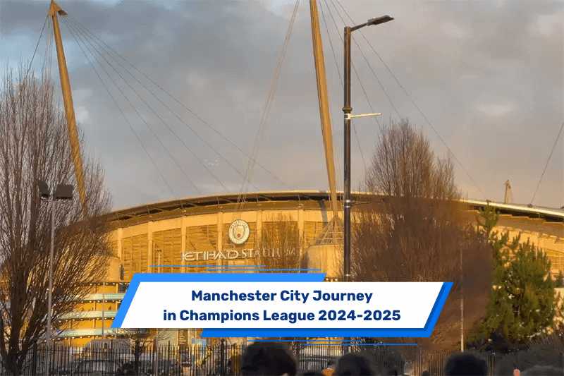 Manchester City Journey in Champions League 2024-2025